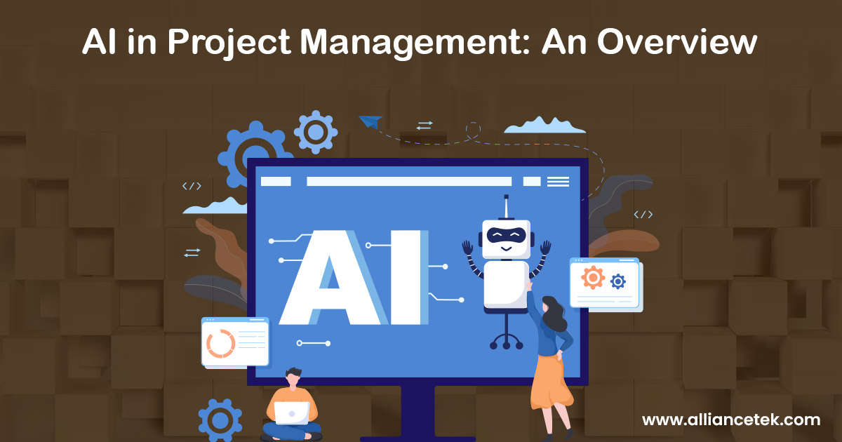 AI in Project Management: An Overview AI in Project Management: An Overview