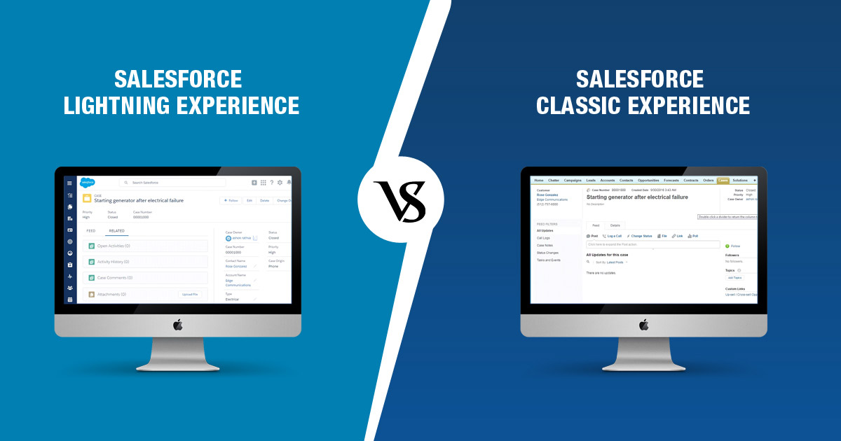 Lightning Experience vs. Salesforce Classic Lightning Experience vs. Salesforce Classic