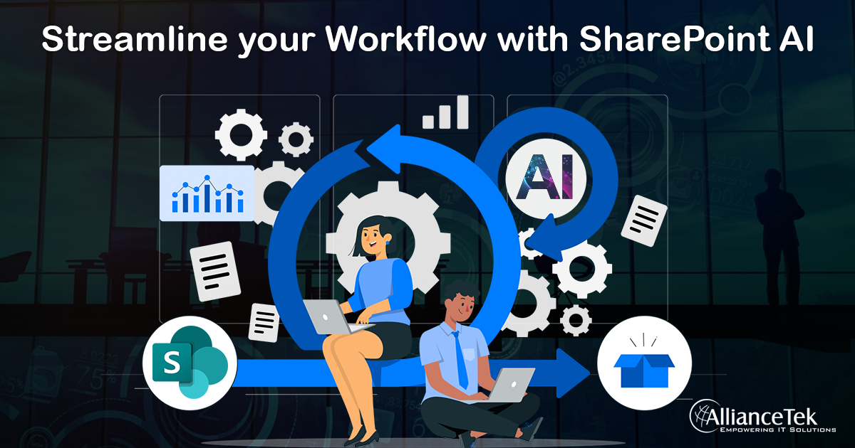 Streamline your Workflow with SharePoint AI Streamline your Workflow with SharePoint AI