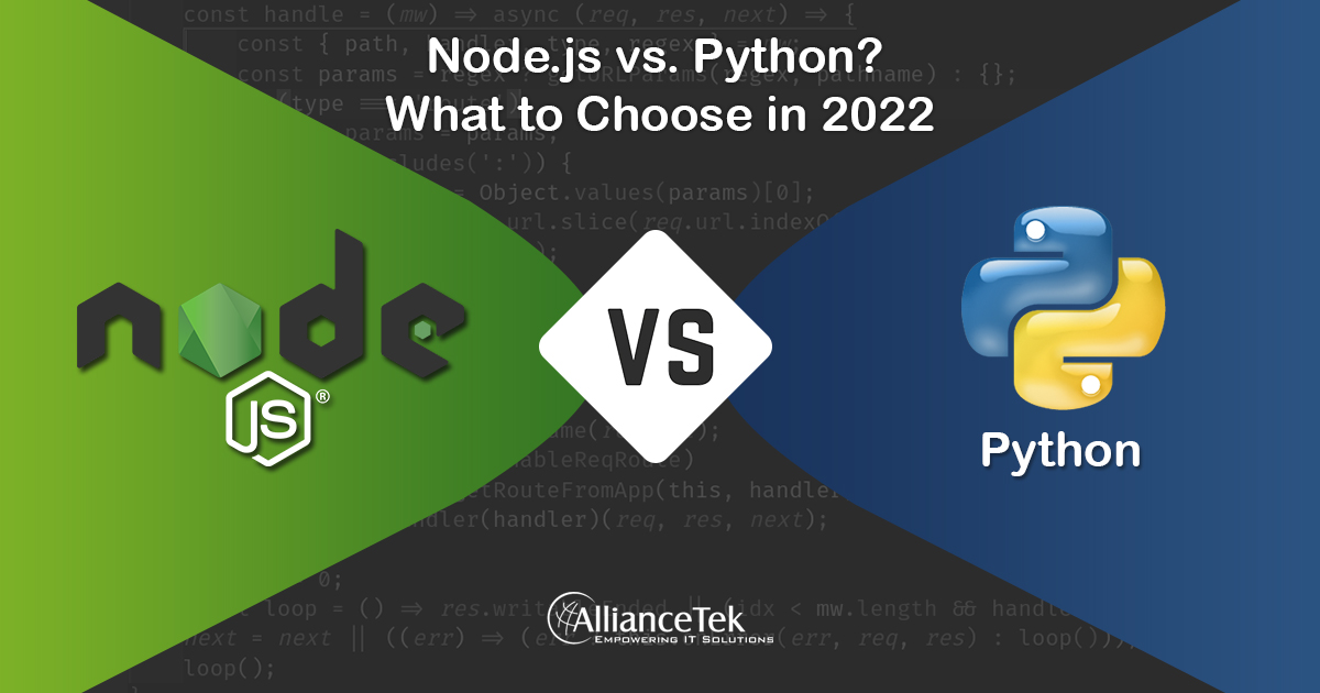 Node.js vs. Python? What to Choose in 2022 Node.js vs. Python? What to Choose in 2022