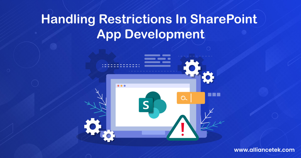 Handling Restrictions in SharePoint App Development Handling Restrictions in SharePoint App Development