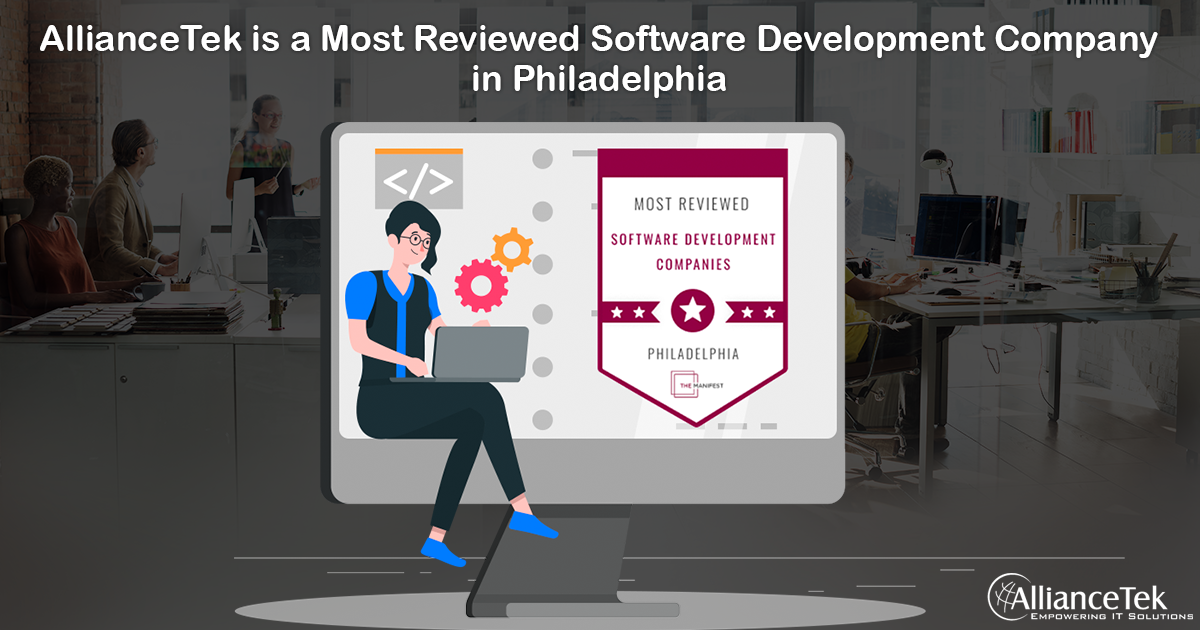 AllianceTek is a Most Reviewed Software Development Company in Philadelphia AllianceTek is a Most Reviewed Software Development Company in Philadelphia