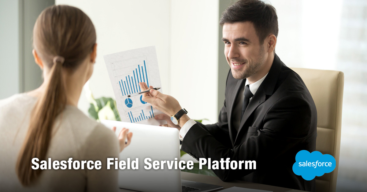 Salesforce Field Service Platform Salesforce Field Service Platform