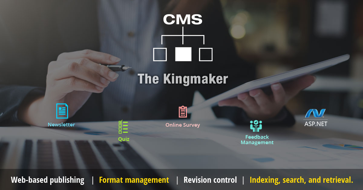 CMS - The Kingmaker CMS - The Kingmaker