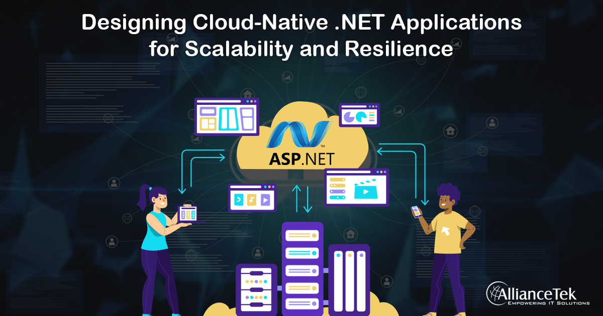 Designing Cloud-Native .NET Applications for Scalability and Resilience Designing Cloud-Native .NET Applications for Scalability and Resilience