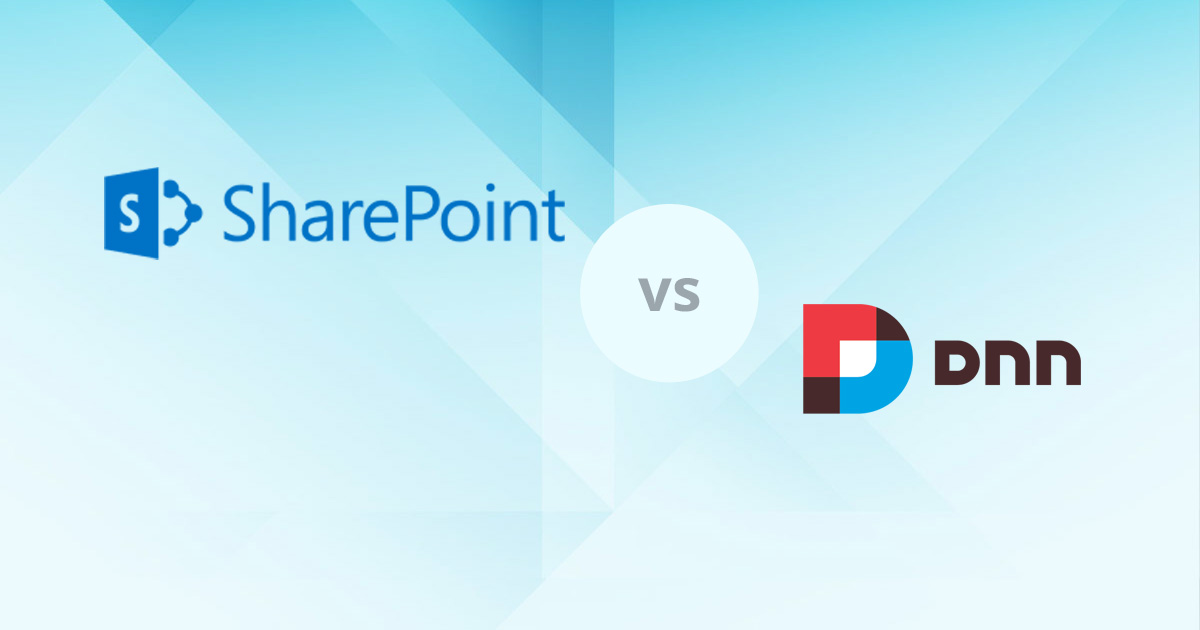 Deciding Between SharePoint and DotNetNuke for Content Management Deciding Between SharePoint and DotNetNuke for Content Management